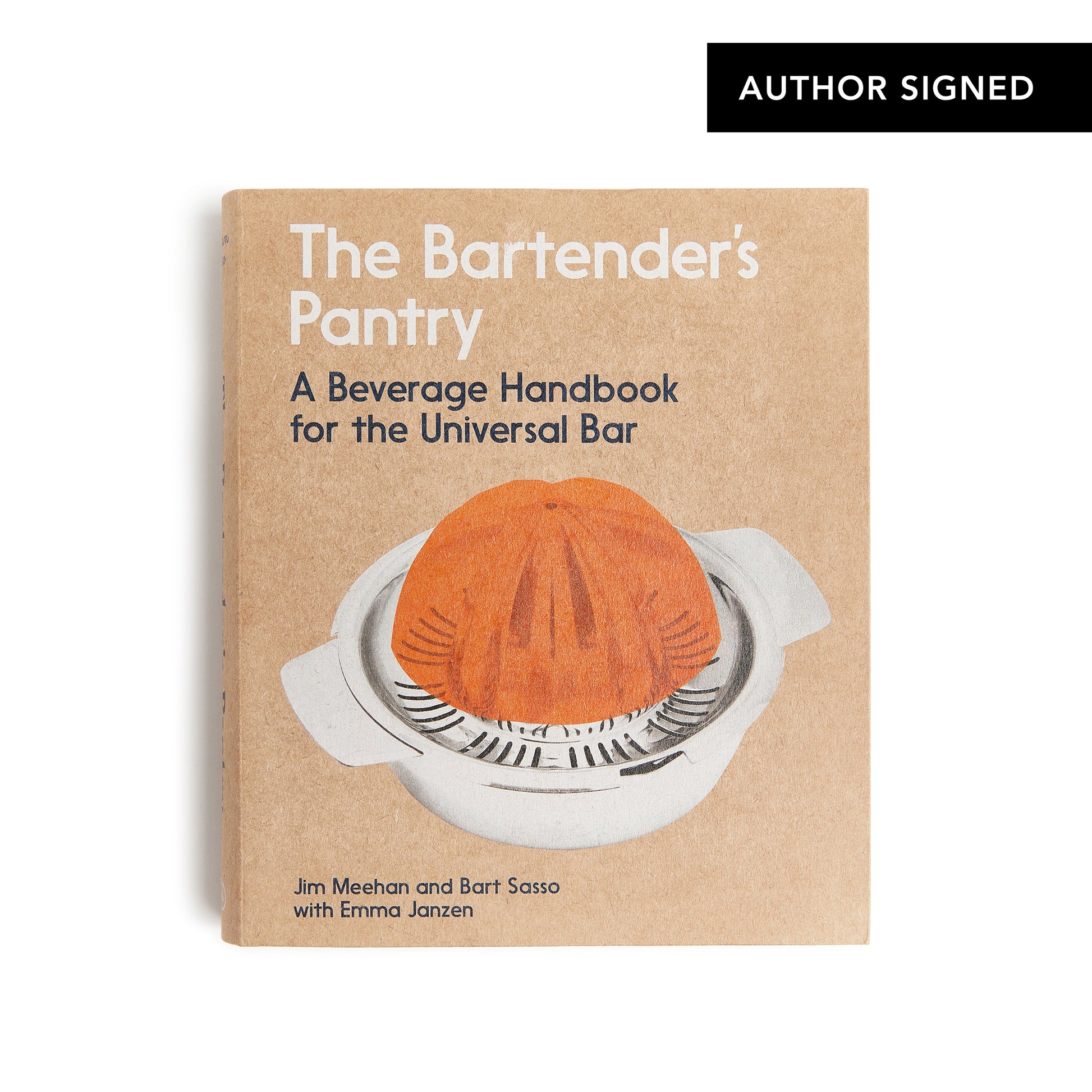 THE BARTENDER'S PANTRY [AUTHOR SIGNED]