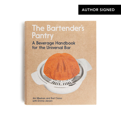 THE BARTENDER'S PANTRY [AUTHOR SIGNED]