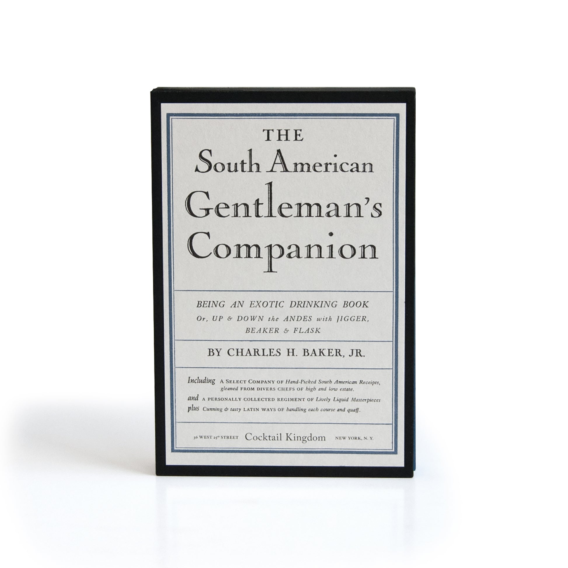 THE SOUTH AMERICAN GENTLEMAN'S COMPANION BY CHARLES H. BAKER, JR.